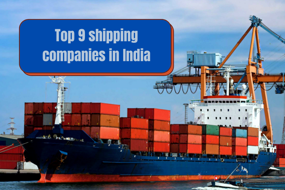 Top 9 shipping companies in India