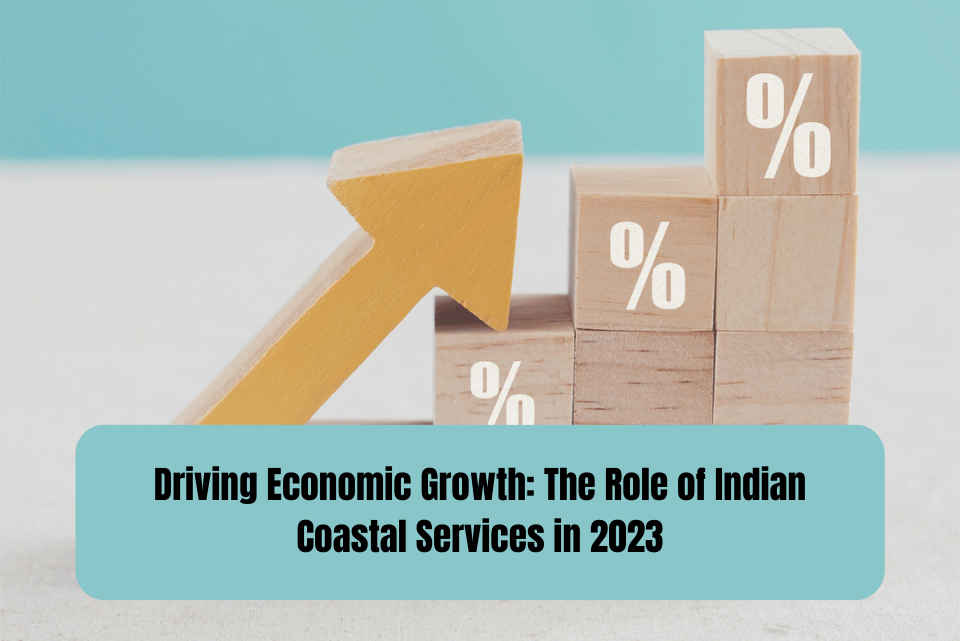 Driving economic growth, Inidan coastal services, coastal services
